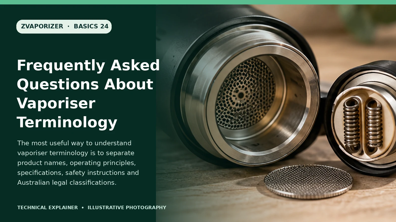 Frequently Asked Questions About Vaporiser Terminology